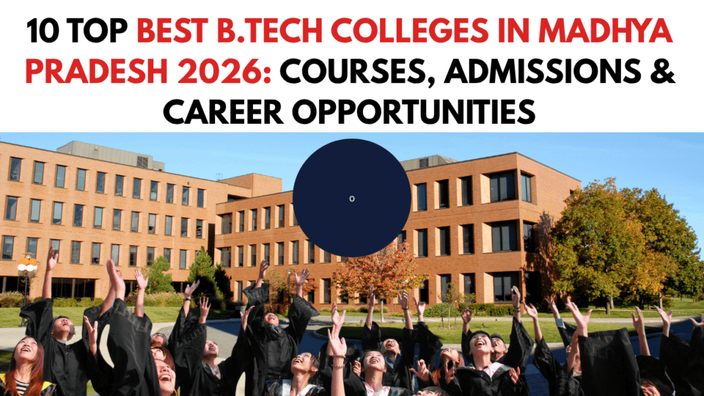 Best Engineering colleges in Madhya Pradesh